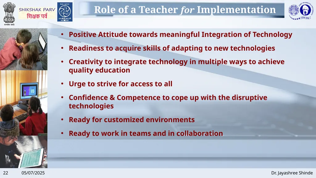 Use of Technology Dr. Jayashree Shinde Director, - slide 22 of 23