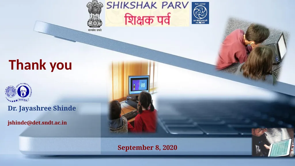 Use of Technology Dr. Jayashree Shinde Director, - slide 23 of 23