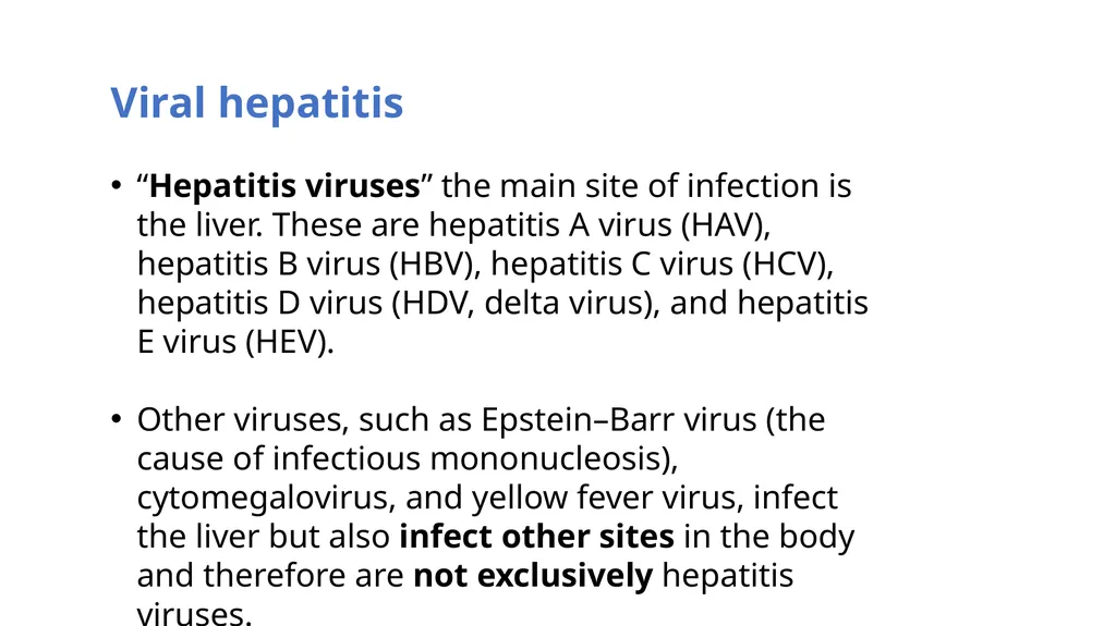 Hepatitis viruses Learning objectives: Identify - slide 3 of 31