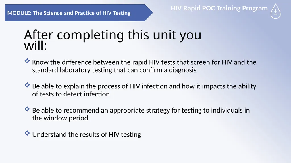 After completing this unit you will: Know the