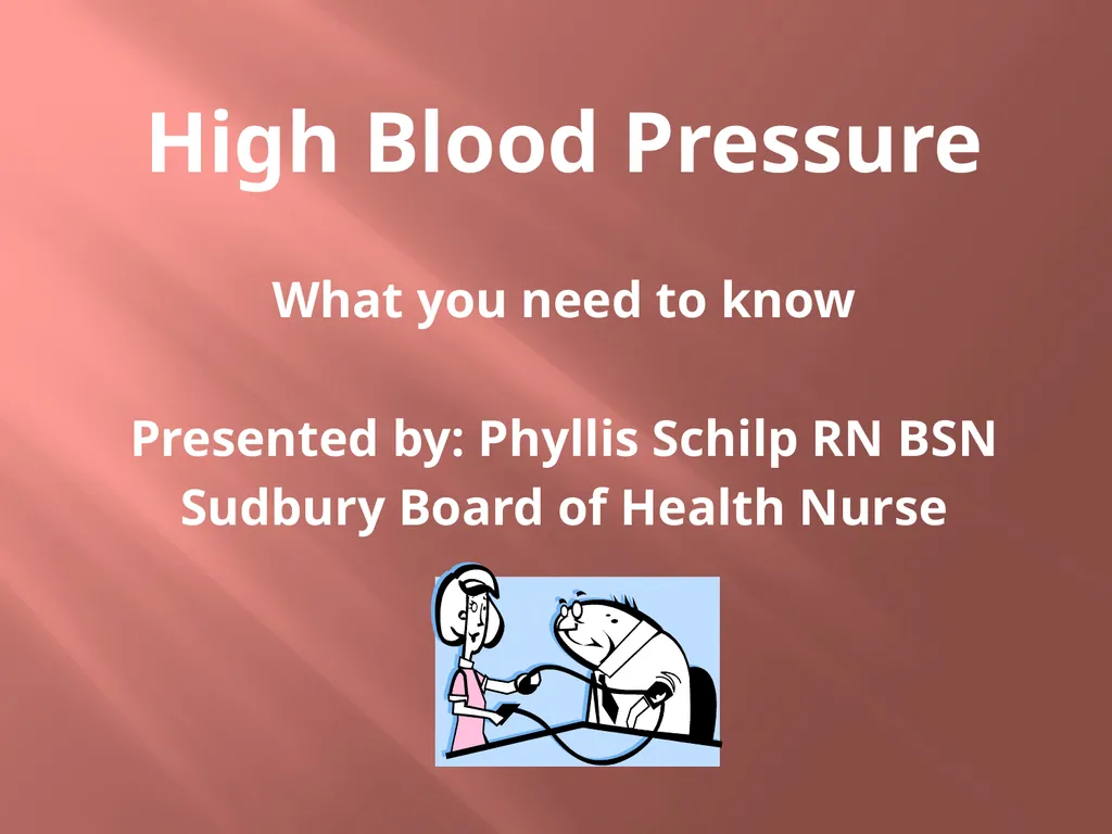 High Blood Pressure What you need to know - slide 1 of 21