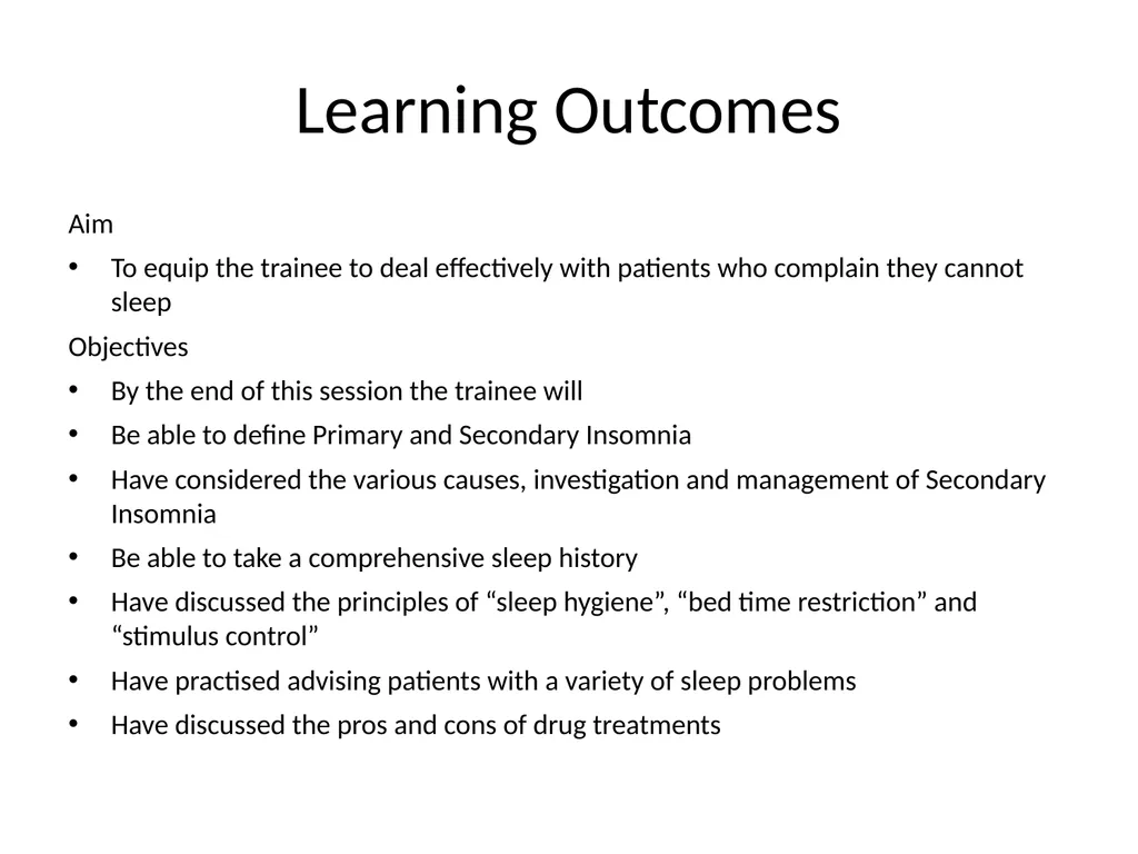 SLEEP PROBLEMS Learning Outcomes Aim To equip the - slide 3 of 21