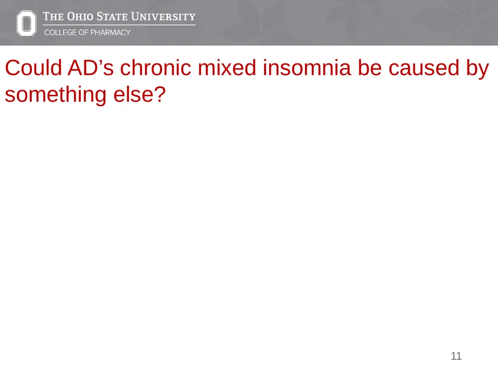 Insomnia: A Case Presentation Emily Medina Pharm.D - slide 11 of 35