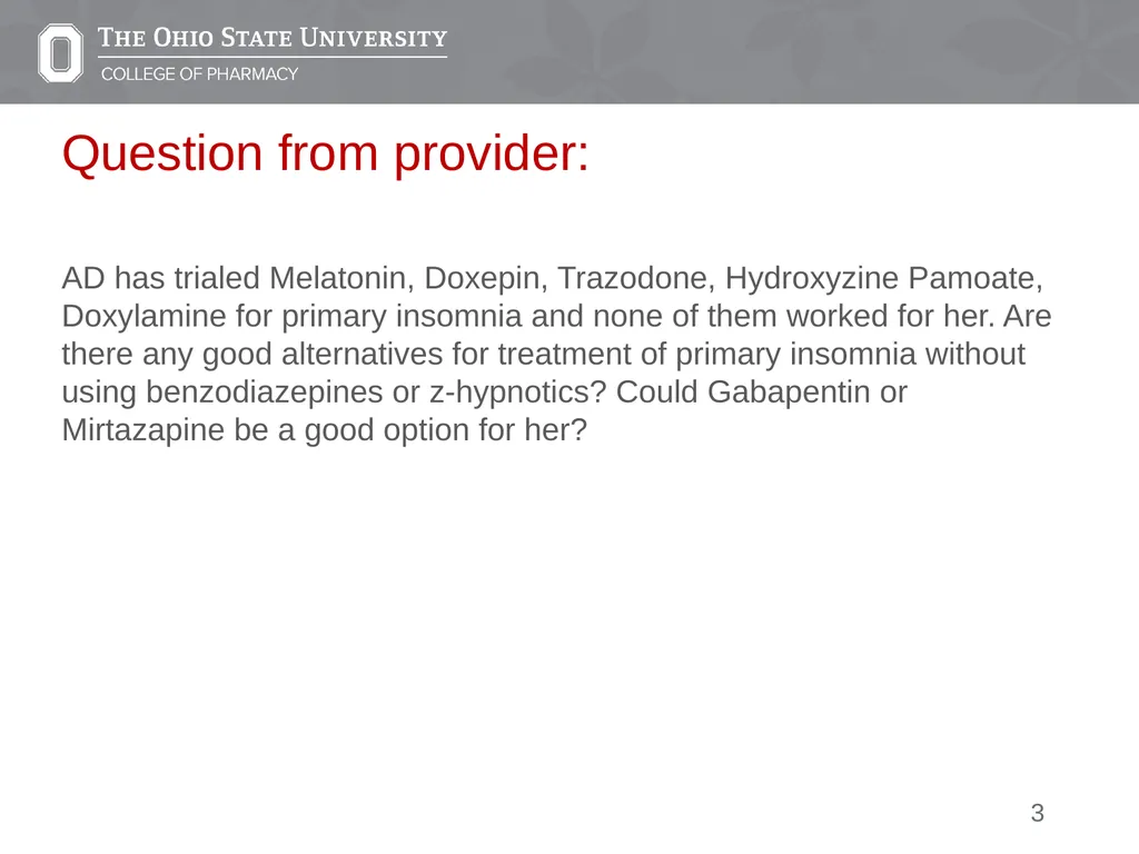 Insomnia: A Case Presentation Emily Medina Pharm.D - slide 3 of 35