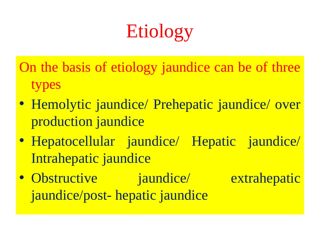 Liver Disorder-II (Jaundice) Dr. Vivek Kr. Singh - slide 3 of 14