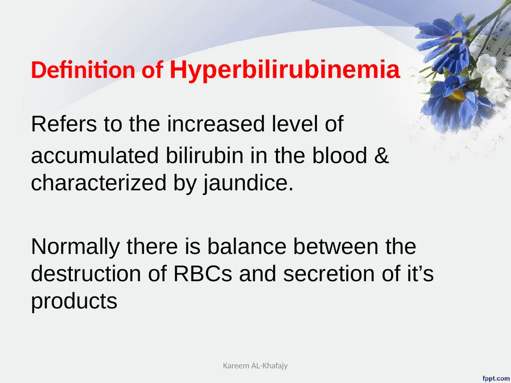 Jaundice (Hyperbilirubinemia) Lecturer Assistant - slide 3 of 16