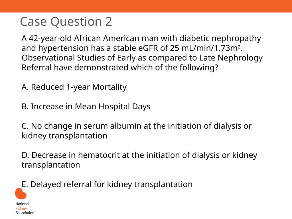 A Primary Care Approach to CKD Management Learning - slide 4 of 43