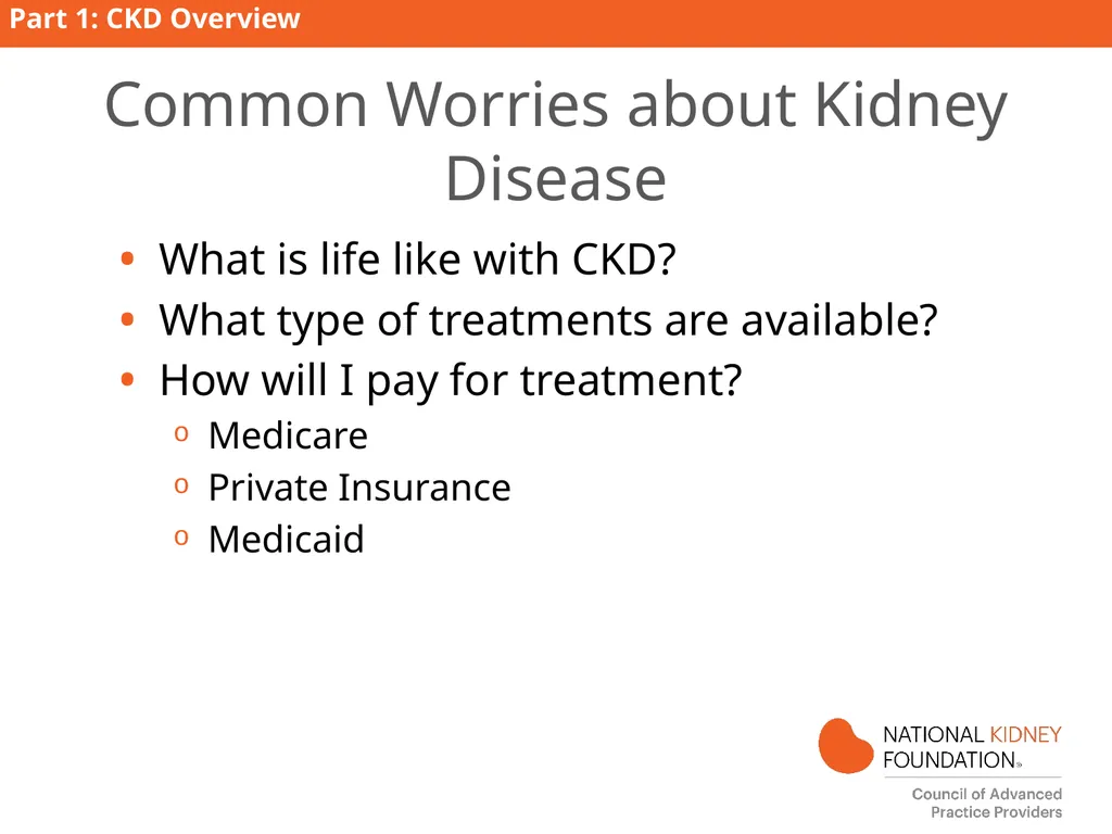 Kidney Disease Education PART 1: CKD Overview - slide 25 of 27