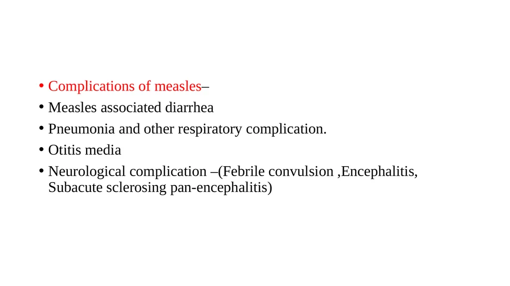 Measles epidemiology and prevention Dr. Piyush - slide 10 of 14