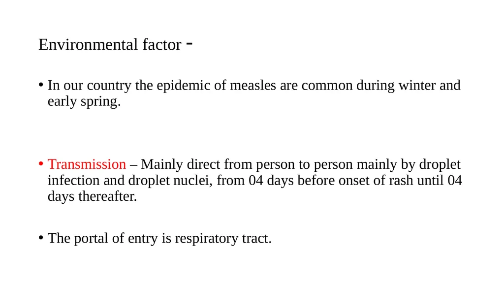 Measles epidemiology and prevention Dr. Piyush - slide 5 of 14