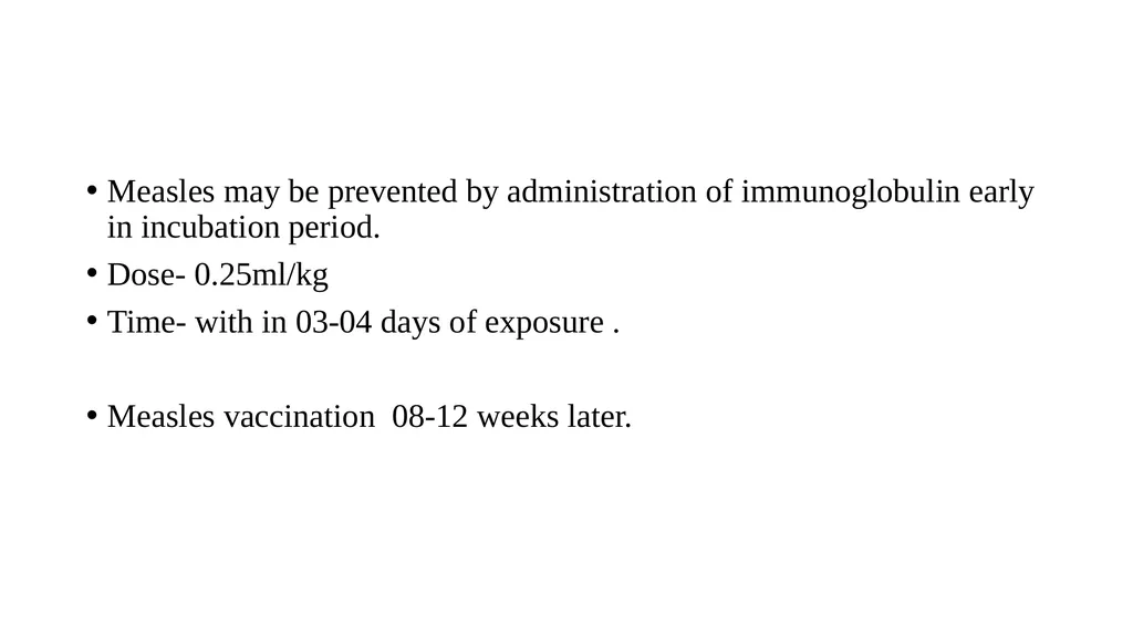 Measles epidemiology and prevention Dr. Piyush - slide 13 of 14