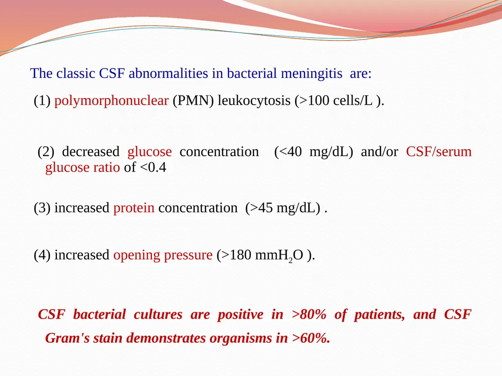Acute Bacterial Meningitis Bacterial meningitis is - slide 12 of 50