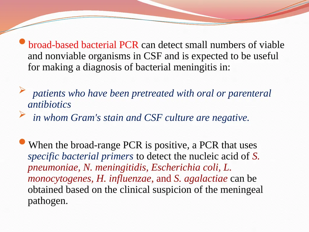 Acute Bacterial Meningitis Bacterial meningitis is - slide 13 of 50