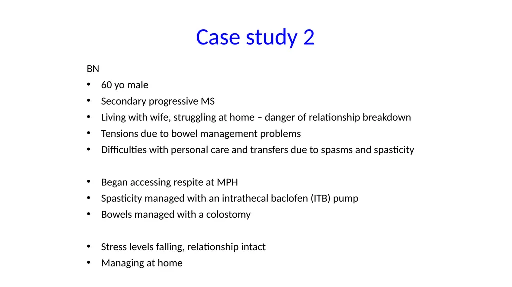 A palliative approach to multiple sclerosis: - slide 55 of 69