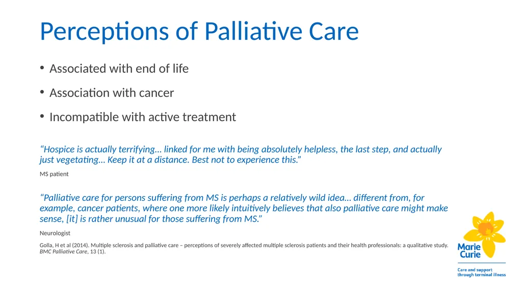 A palliative approach to multiple sclerosis: - slide 64 of 69