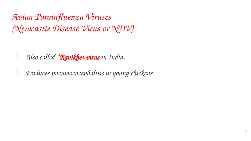 PARAMYXOVIRIDAE INFECTIONS 1 PARAMYXOVIRIDAE - slide 14 of 51
