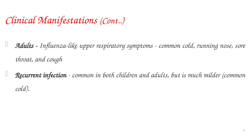 PARAMYXOVIRIDAE INFECTIONS 1 PARAMYXOVIRIDAE - slide 31 of 51