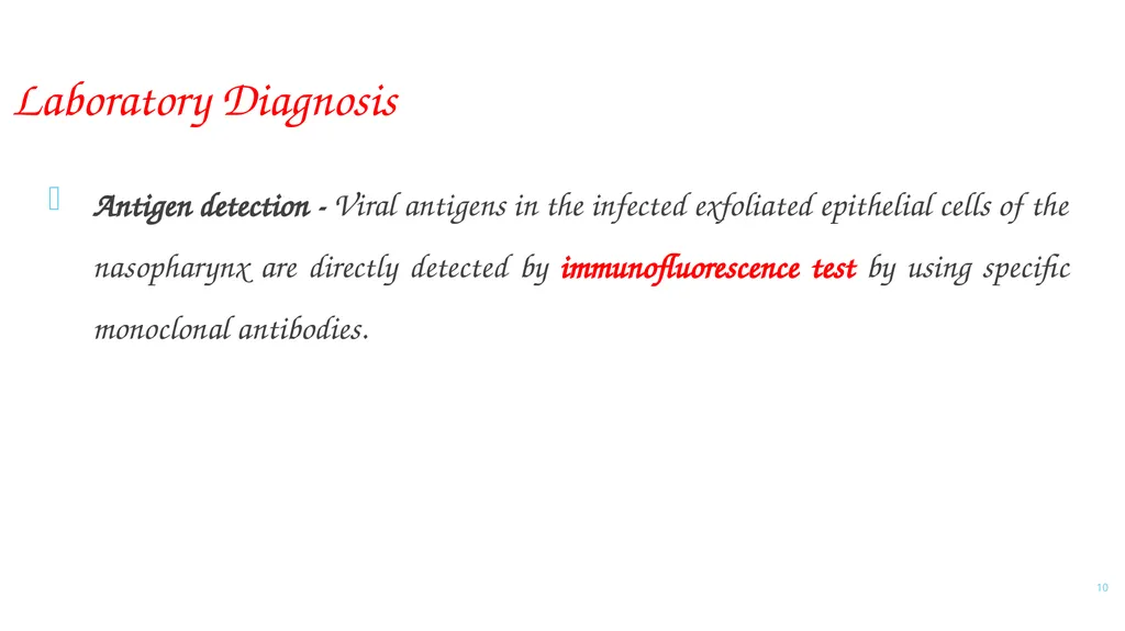 PARAMYXOVIRIDAE INFECTIONS 1 PARAMYXOVIRIDAE - slide 10 of 51