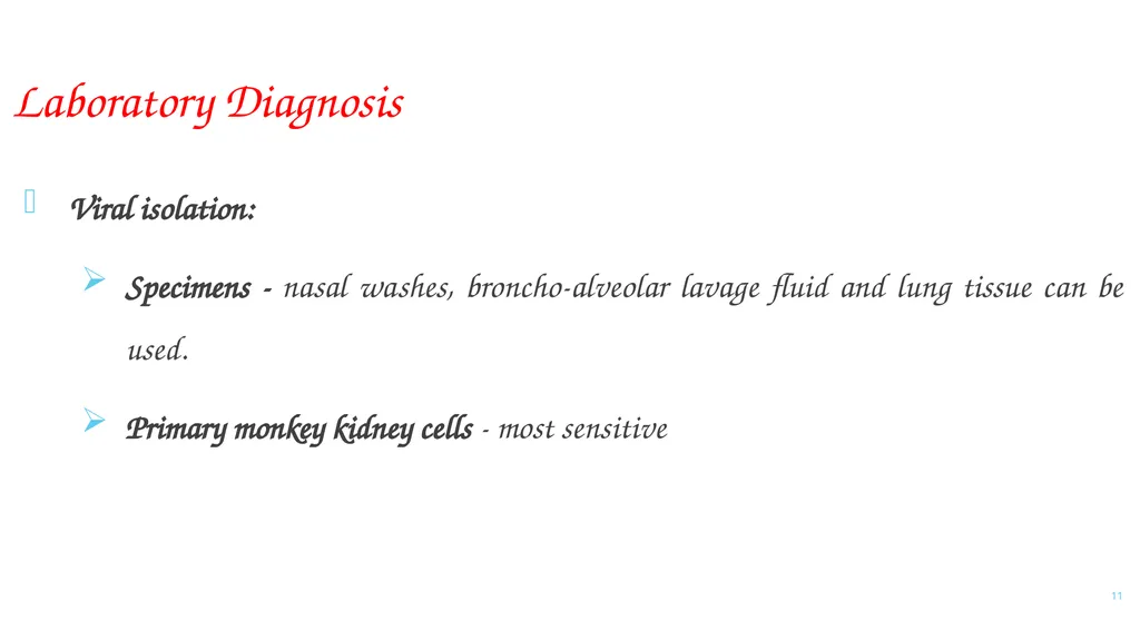 PARAMYXOVIRIDAE INFECTIONS 1 PARAMYXOVIRIDAE - slide 11 of 51