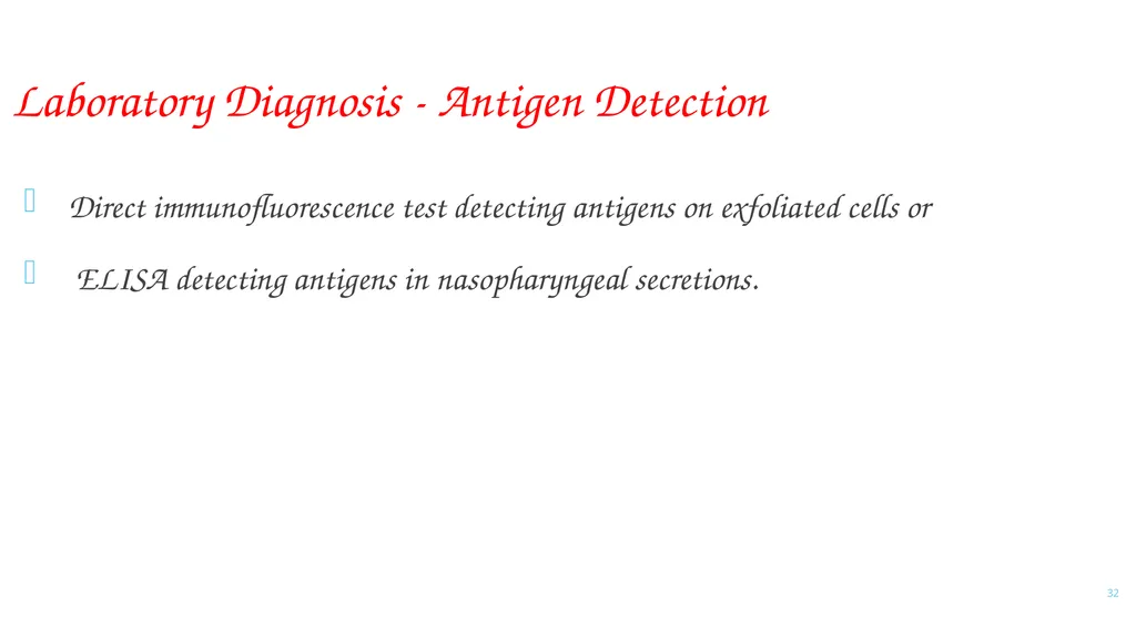 PARAMYXOVIRIDAE INFECTIONS 1 PARAMYXOVIRIDAE - slide 32 of 51