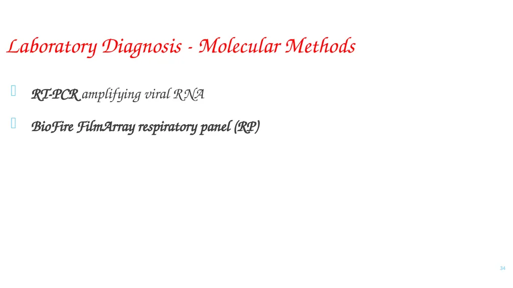 PARAMYXOVIRIDAE INFECTIONS 1 PARAMYXOVIRIDAE - slide 34 of 51