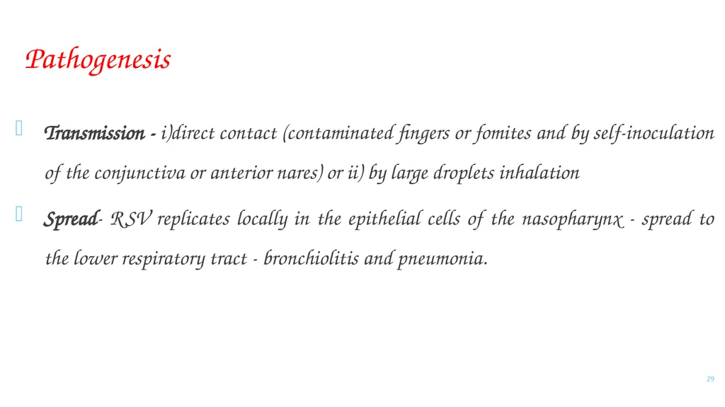 PARAMYXOVIRIDAE INFECTIONS 1 PARAMYXOVIRIDAE - slide 29 of 51