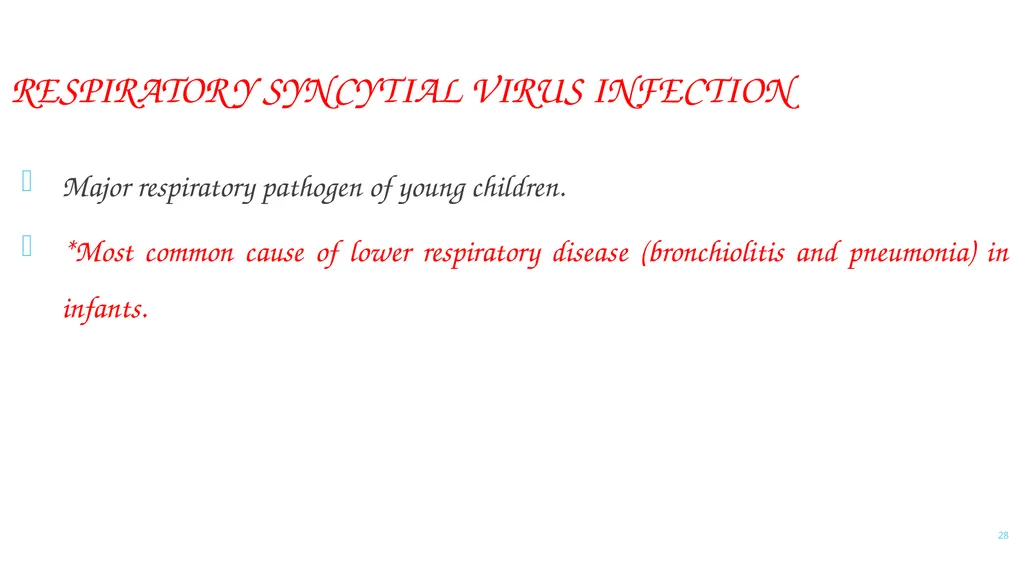 PARAMYXOVIRIDAE INFECTIONS 1 PARAMYXOVIRIDAE - slide 28 of 51