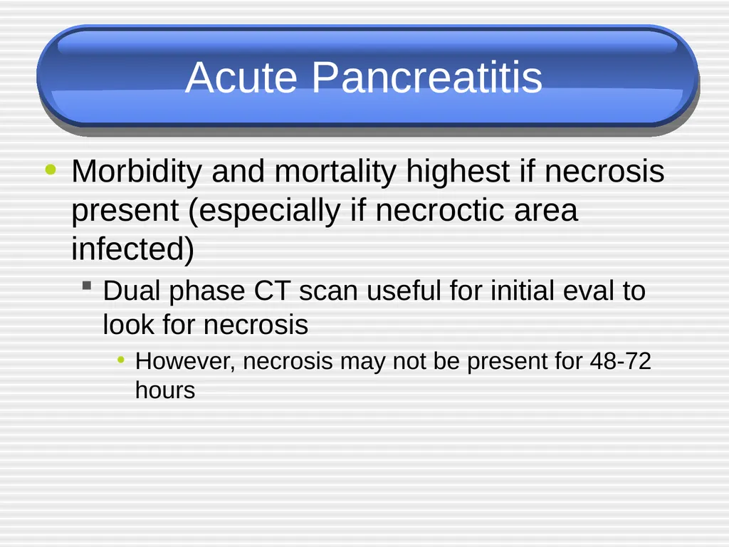 Acute pancreatitis defined as an acute condition - slide 14 of 36