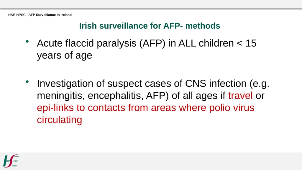 Acute Flaccid Paralysis Surveillance in Ireland - slide 12 of 21