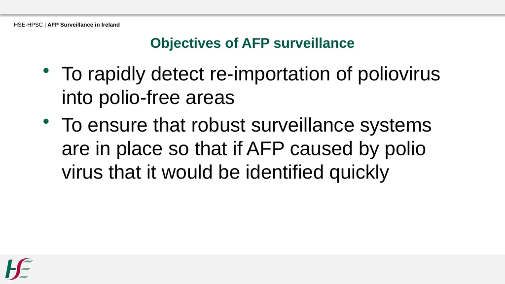 Acute Flaccid Paralysis Surveillance in Ireland - slide 16 of 21