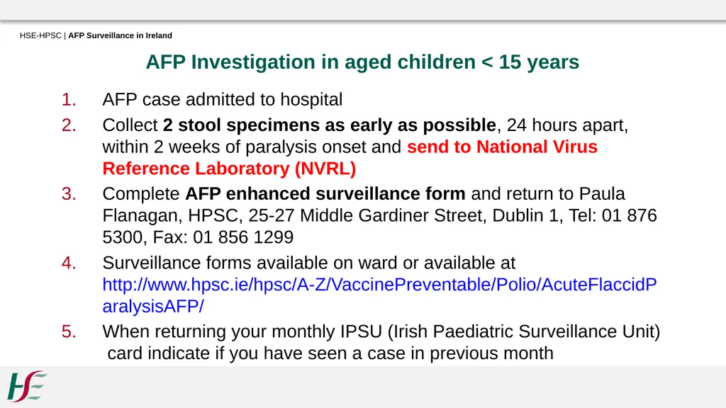 Acute Flaccid Paralysis Surveillance in Ireland - slide 17 of 21
