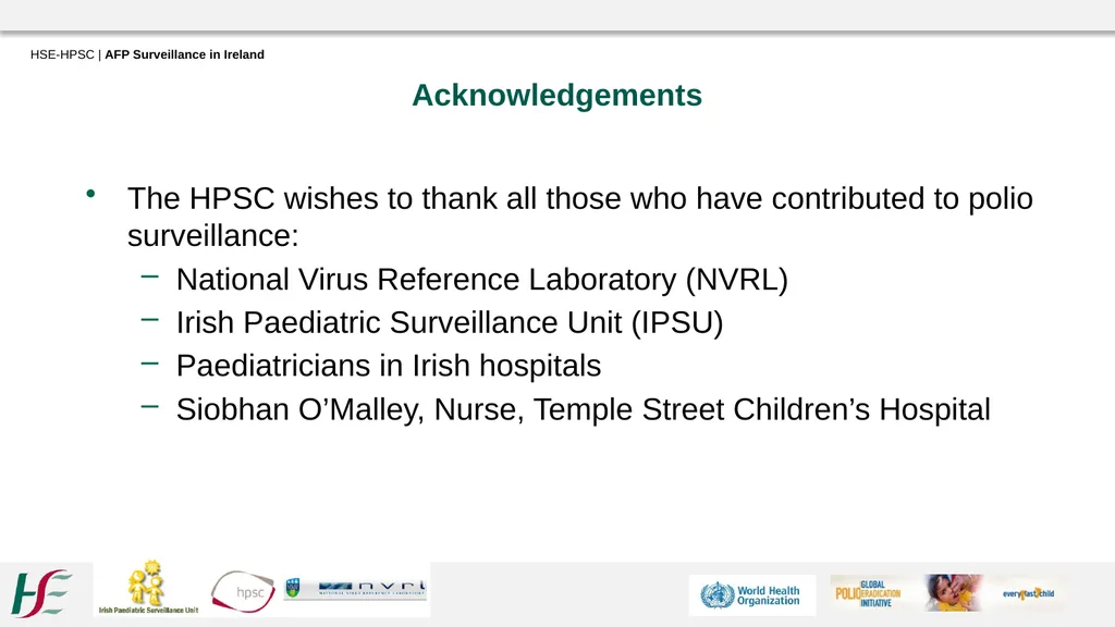 Acute Flaccid Paralysis Surveillance in Ireland - slide 21 of 21
