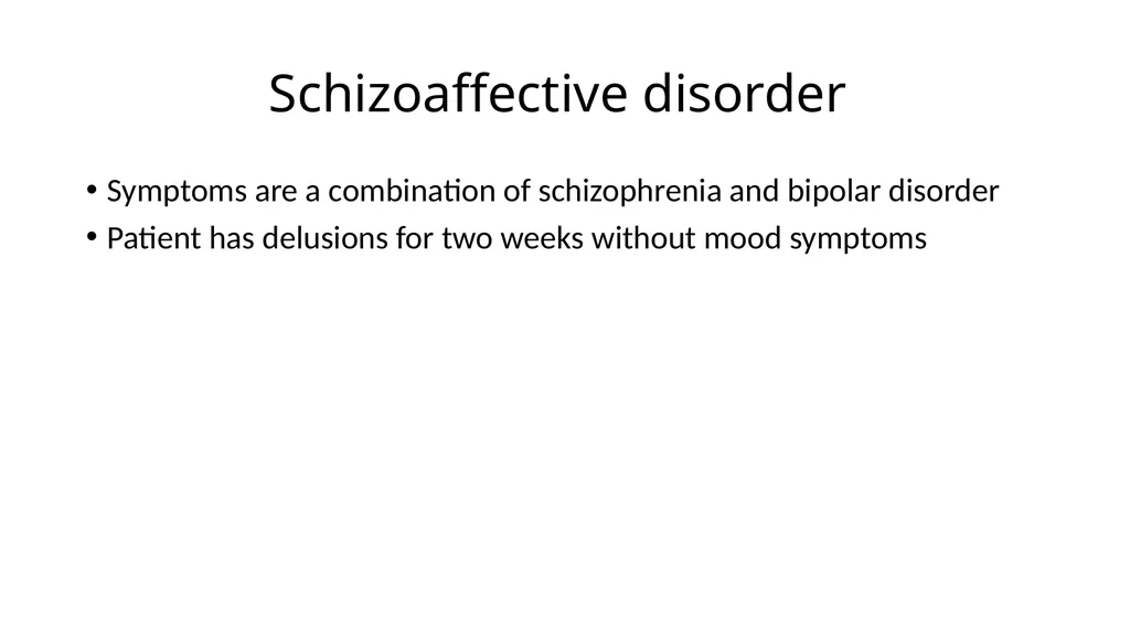 Schizophrenia Spectrum and Other Psychotic - slide 27 of 27