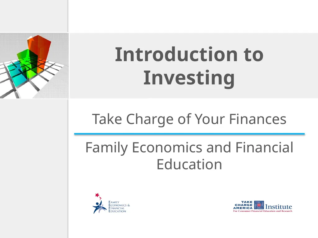 Introduction to Investing Take Charge of Your - slide 1 of 43