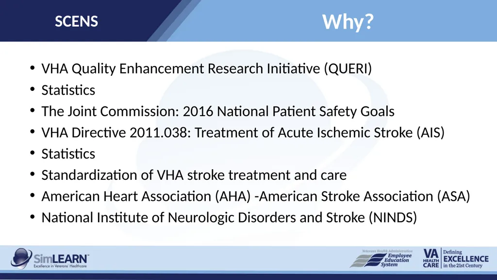 SCENS Stroke: Ischemic SCENS Learning Objectives - slide 4 of 20
