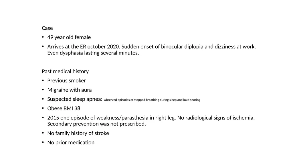 A typical stroke in a young female? Dr. Maha - slide 3 of 12