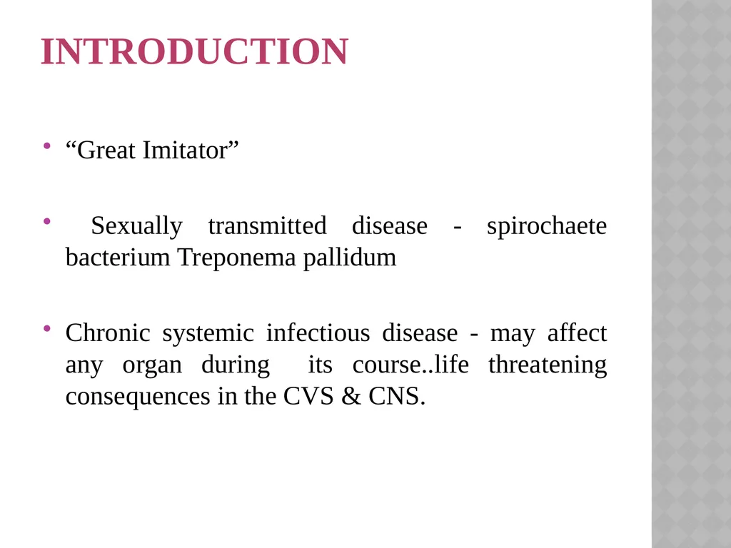 syphilis Learning points INTRODUCTION ETIOLOGY - slide 4 of 75