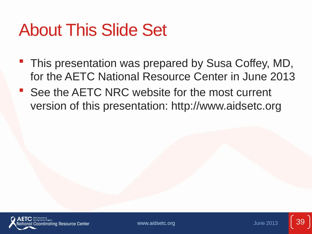 Prepared by the AETC National Coordinating - slide 39 of 39