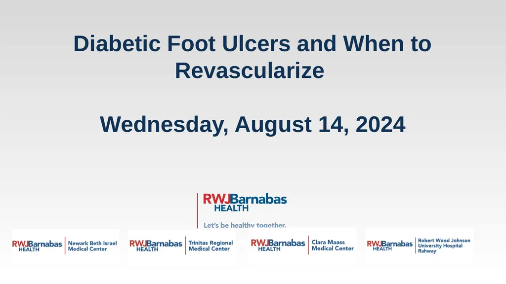 Diabetic Foot Ulcers and When to Revascularize - slide 1 of 23