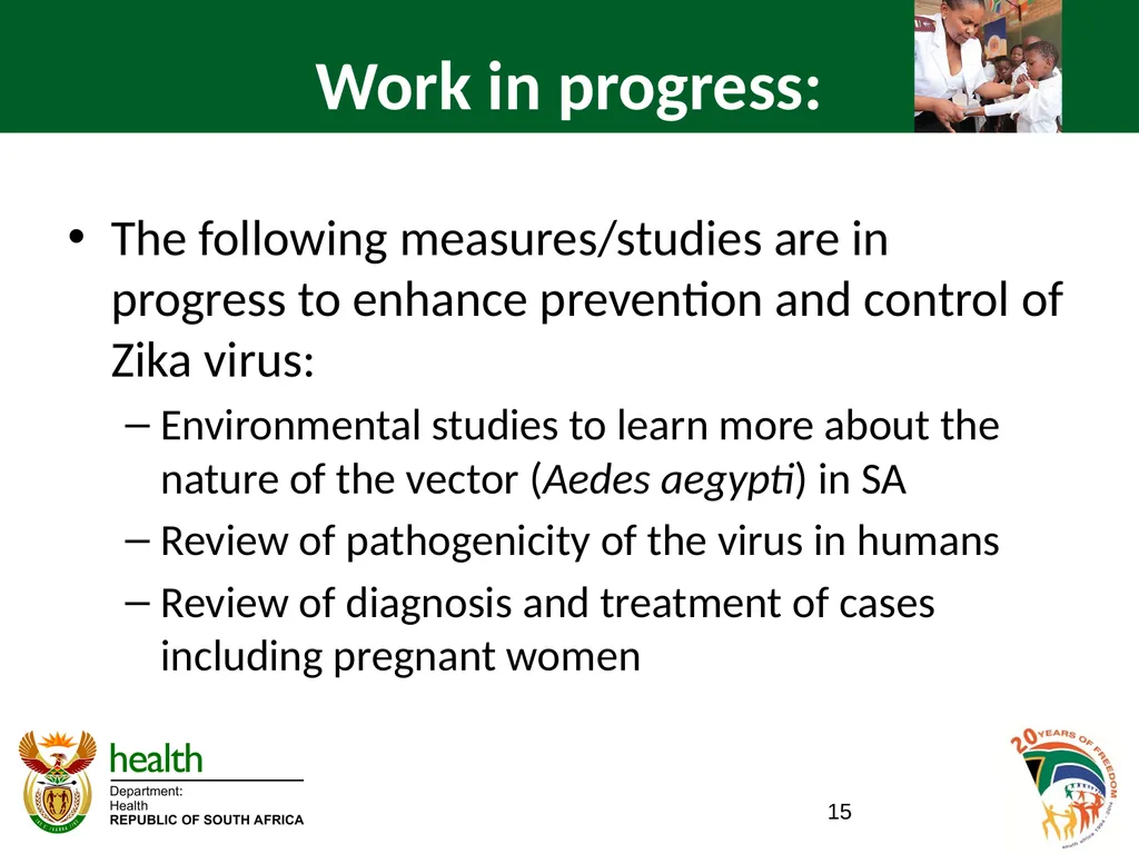 ZIKA VIRUS IN SOUTH AFRICA BRIEFING TO THE - slide 15 of 16