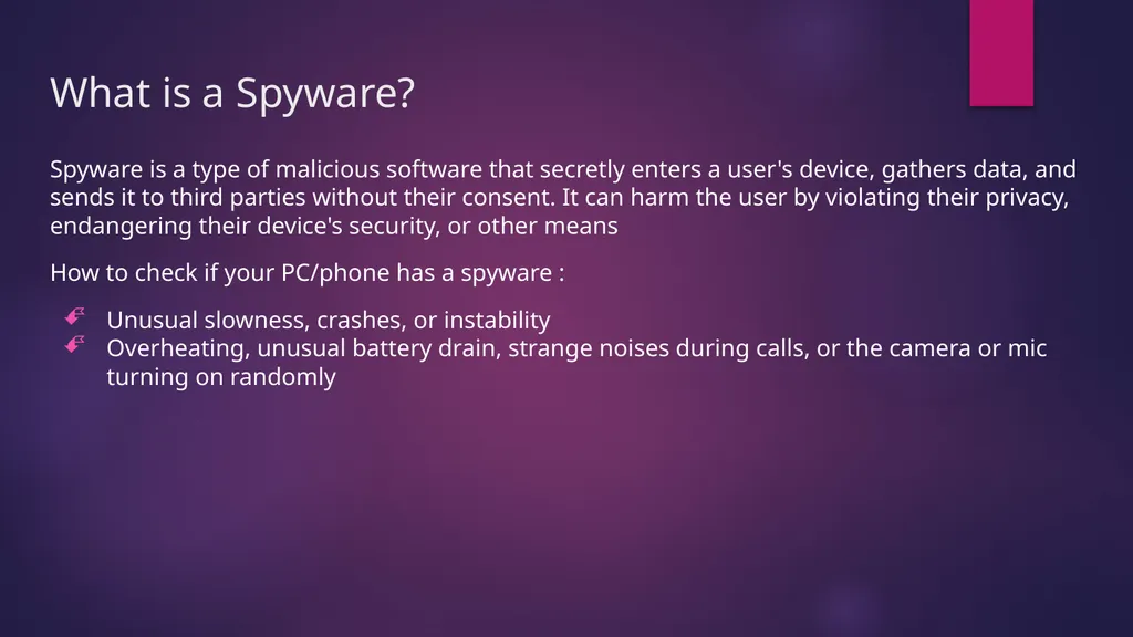 Malwares What is a Malware? Software that is - slide 9 of 15