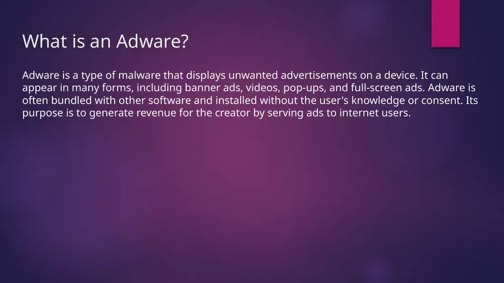 Malwares What is a Malware? Software that is - slide 7 of 15