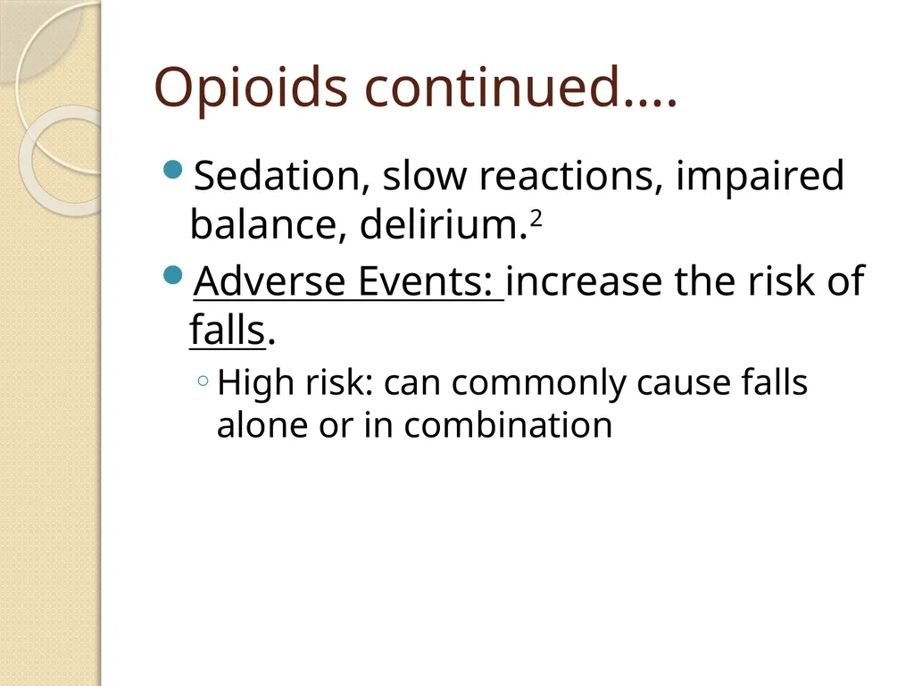 Common Medications in the Acute Setting & Their - slide 15 of 24