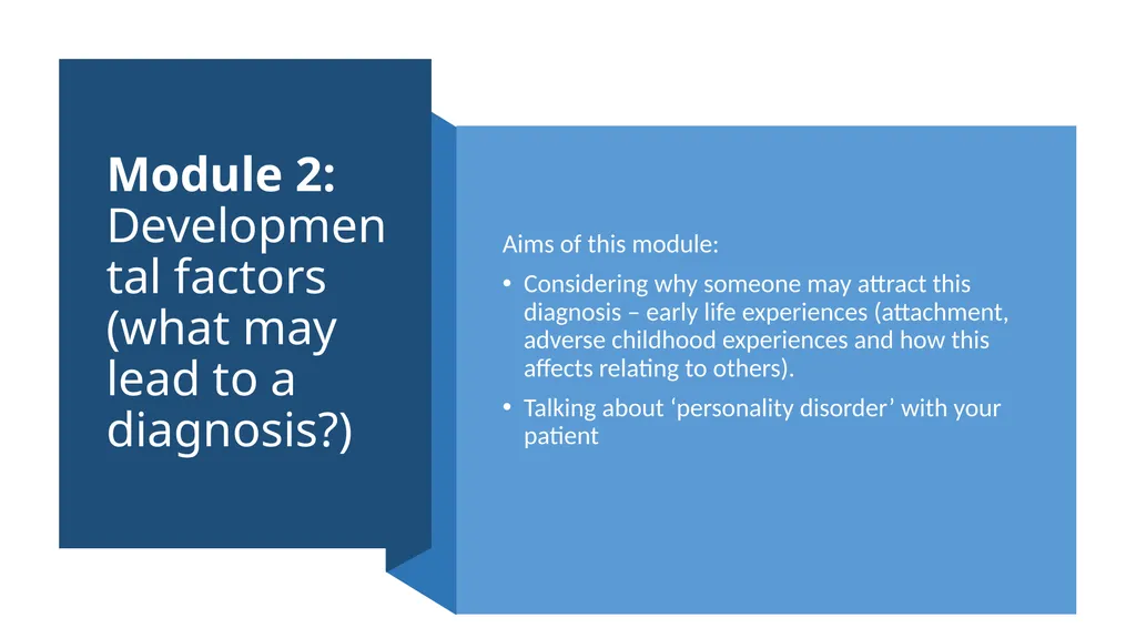 Personality Disorder/ Complex Emotional Needs: - slide 3 of 9