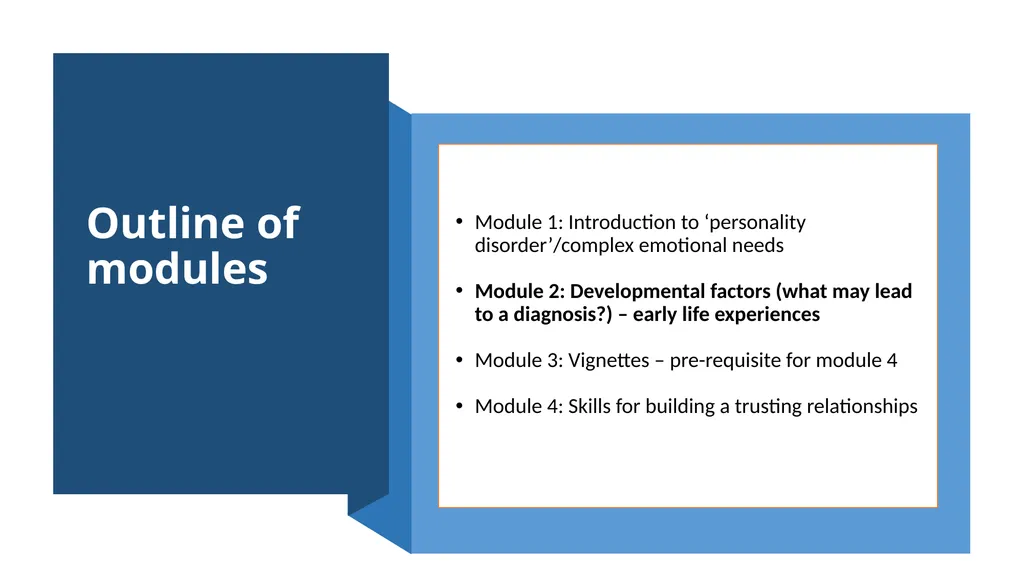Personality Disorder/ Complex Emotional Needs: - slide 2 of 9