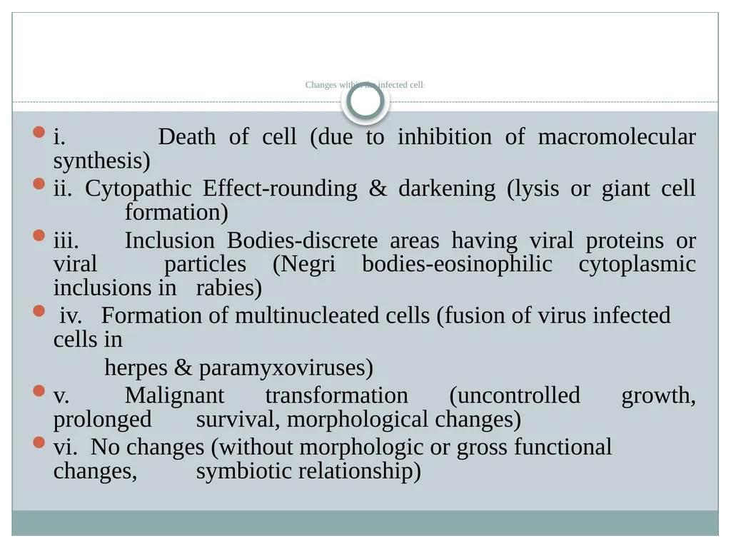 Viral Pathogenesis “No virus is known to do good. - slide 6 of 26