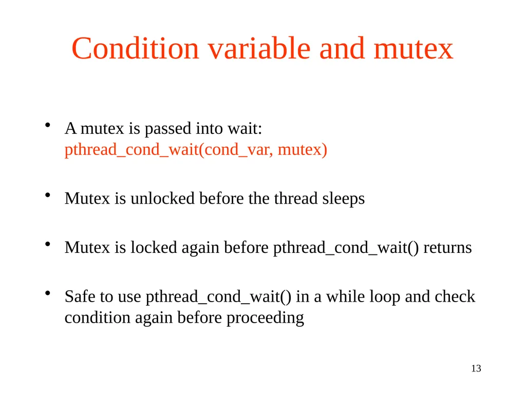 Lecture 14: Pthreads Mutex and Condition Variables - slide 13 of 18