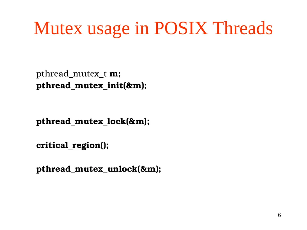 Lecture 14: Pthreads Mutex and Condition Variables - slide 6 of 18