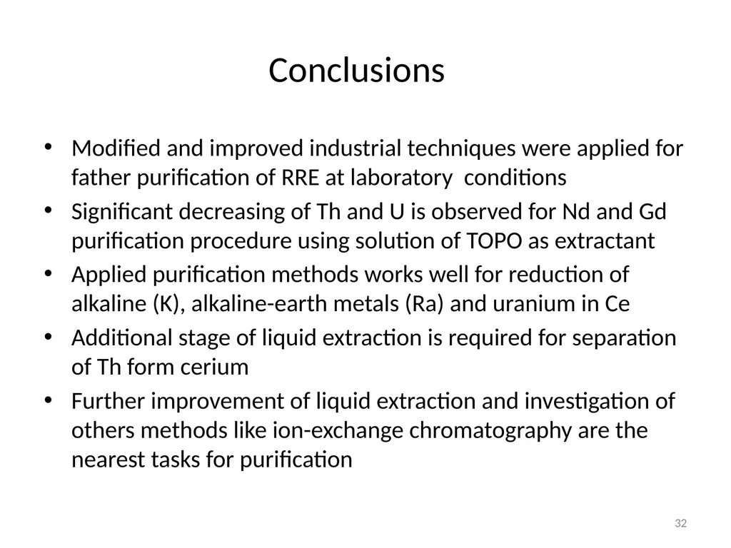 Purification of rare earth elements for - slide 32 of 34