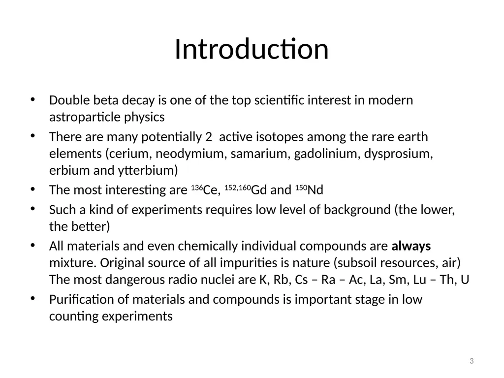 Purification of rare earth elements for - slide 3 of 34